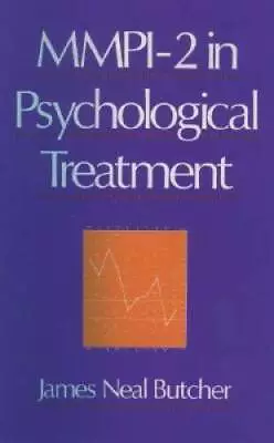 The MMPI-2 In Psychological Treatment - Hardcover By Butcher James Neal - GOOD • $4.49