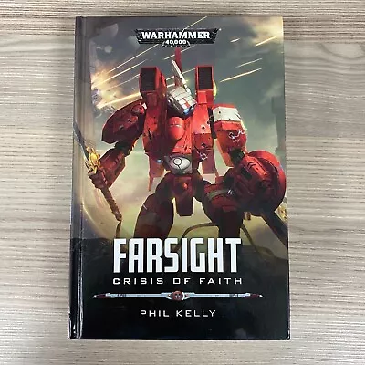 Farsight Crisis Of Faith Warhammer 40000 1st Edition Hardback Novel 2017 Tau • £74.95