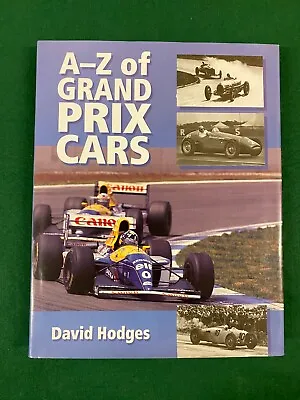 A - Z Of Grand Prix Cars David Hodges Hardback Good Condition • £9.99