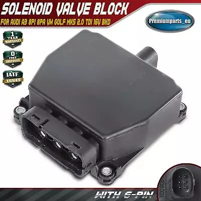 £69.99 • Buy Solenoid Valve Block For Audi A3 8P1 8PA VW Golf MK5 2.0 TDI 16V BKD 6Q0906625E