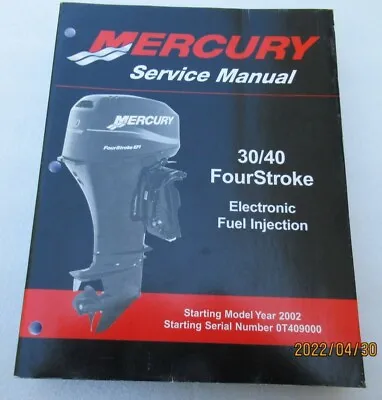 2006 Mercury Marine 30/40 FourStroke EFI Service Manual P/N 90-883064R02 • $37.54