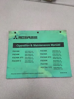 Mitsubishi Forklift FGC35K - 70K STC C Operation And Maintenance Manual • $50