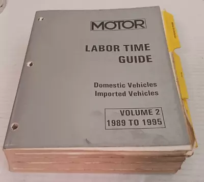 Motor Labor Time Guide - Domestic & Imported Vehicles - Volume 2 - 1989 To 1995 • $24.99