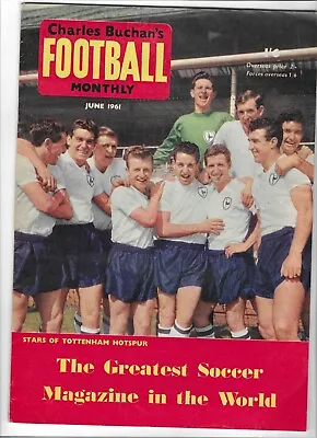 Charles Buchan`s Football Monthly  June  1961 • £1