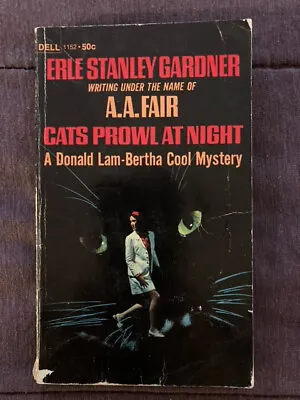 CATS PROWL AT NIGHT DONALD LAM BERTHA COOL A.A.FAIR Erle Stanley Gardner 1968 G • $7.50