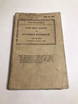 Soldier's Handbook-Basic Field Manual-July 231941-War Department Fm 21-100 WWll • $20.39