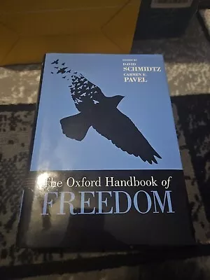 Oxford Handbooks Ser.: The Oxford Handbook Of Freedom By Carmen Pavel (2018... • $35