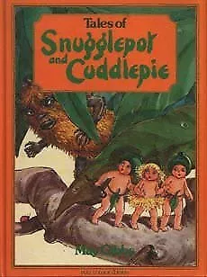 Tales Of Snugglepot And Cuddlepie • £4