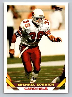 1993 Topps Michael Zordich #481 Arizona Cardinals • $1.49