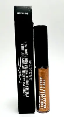 MAC Liquidlast 24-Hour Waterproof Liner NAKED BOND - .08fl.oz.liq./2.5mL • $16.15