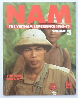 NAM The Vietnam Experience 1965-75 Volume #3 - Orbis Publishing 1990 VF 8.0 • £6.95
