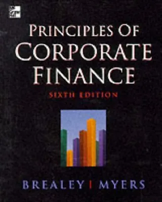 £3.61 • Buy Principles Of Corporate Finance By Richard A. Brealey, Stewart C. Myers, Stewar