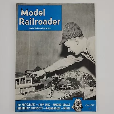 Vintage Model Railroader June 1949 Magazine Train Hobbyist Miniature Read • $4.91