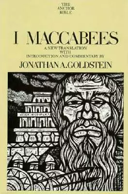 I Maccabees (The Anchor Bible Vol. 41) - Hardcover - GOOD • $12.20