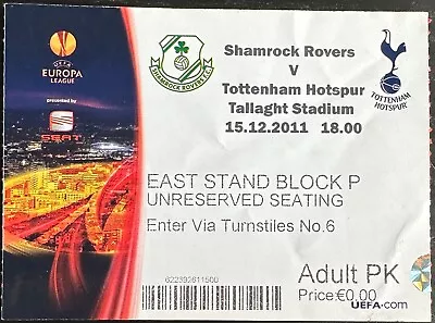 £14.99 • Buy Ticket 11-12 Shamrock Rovers - Tottenham Hotspur (first Spurs Goal Harry Kane)