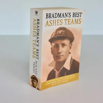 $16.95 • Buy Bradman's Best Ashes Teams Paperback Book By Roland Perry Cricket Sports