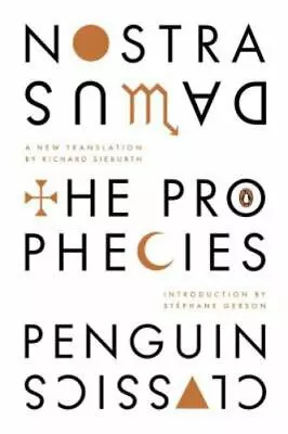 The Prophecies: A Dual-Language Edition With Parallel Text By Nostradamus • $11.11