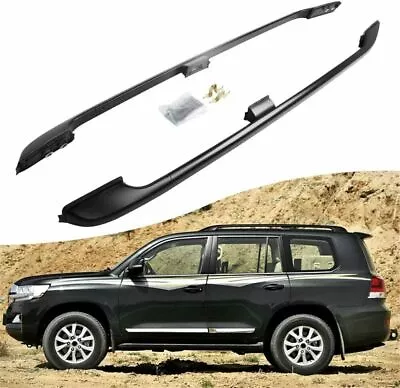 2Pcs Fits For Land Cruiser FJ200 LC200 2008-2021 Roof Rack Roof Rail Bar  • $209