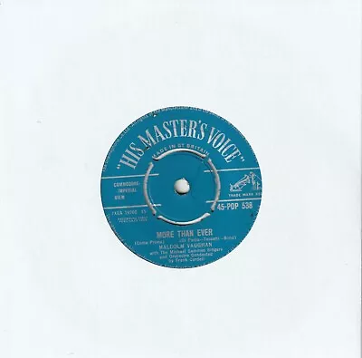 Malcolm Vaughan - More Than Ever (HMV 1958) 7  Single • £1.50