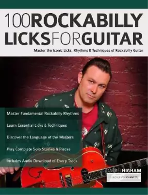 Darrel Higham Tim Pettingale Joseph Alex 100 Rockabilly Licks For G (Paperback) • £17.41