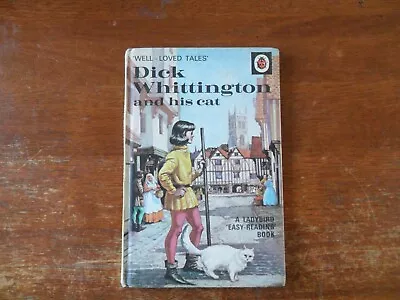 Ladybird Book Well Loved Tales Series 606D Dick Whittingham And His Cat • £2.99