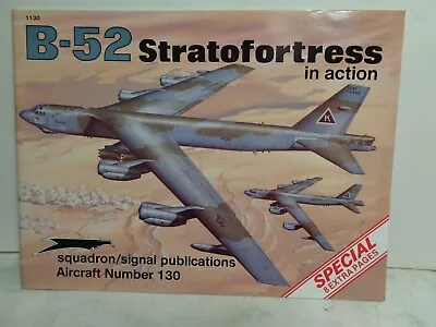 Squadron Signal Aircraft #130 B-52 Stratrofortress In Action #1130 • $14.99