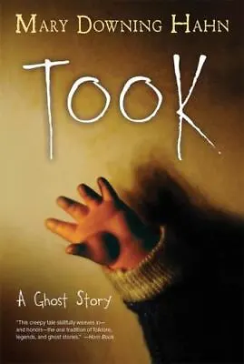 Took: A Ghost Story By Mary Downing Hahn (Paperback) • $1.09