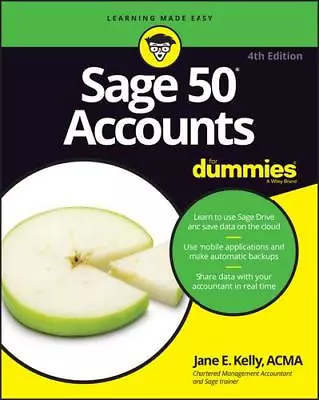 Sage 50 Accounts For Dummies By Jane Kelly • £19.99