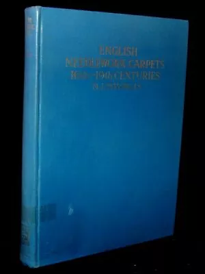 M J Mayorcas / ENGLISH NEEDLEWORK CARPETS 16th TO 19th CENTURIES 1963 #263813 • $141