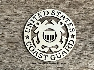 Wood Coast Guard Laser Cut Military Insignia Emblem Logo Plaque US Armed Forces • $3.49