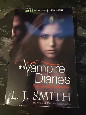 The Fury & The Reunion (The Vampire Diaries Books 3 & 4) By L J Smith. Paperback • £0.99