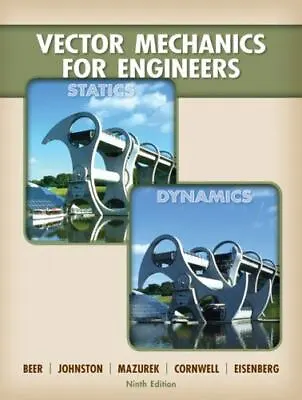 Vector Mechanics For Engineers: Statics And Dynamics Mazurek DavidCornwell P • $13