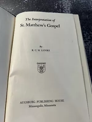 The Interpretation Of St. Matthew's Gospel By R. C. H. Lenski • $15