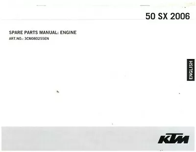 2006 KTM 50 SX Engine Spare Parts Manual : 3CM080255EN • $12.06