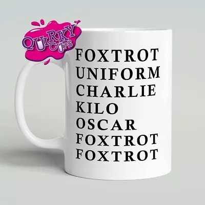 £9.25 • Buy Phonetic Alphabet Police | Fuckoff Mug - Rude Sweary Funny Gift For Him Or Her