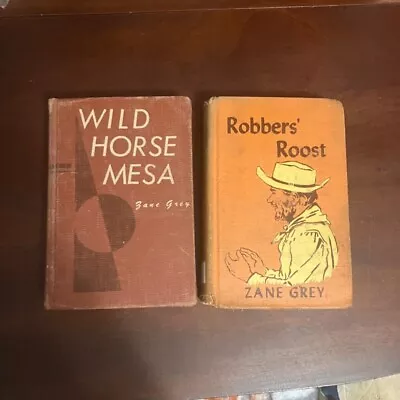 1928 Wild Horse Mesa & 1932 Robbers' Roost By Zane Grey Western Books • $25