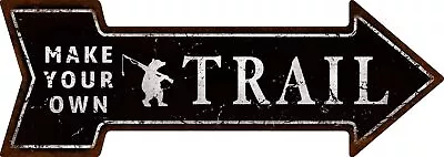 Make Your Own Trail Arrow Tin Metal Sign Wall Decor - Hiking Wall Art For Lak... • $26.80