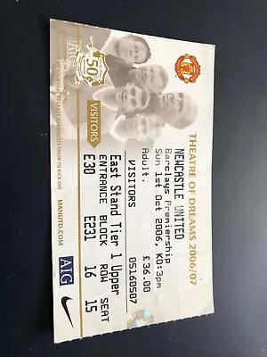 Manchester Utd V Newcastle Utd League 1st Oct 2006…match Ticket • £1