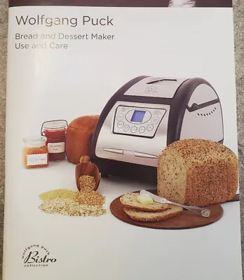 Wolfgang Puck Bistro Collection Bread /Dessert Machine Maker BBME025  • $91.99