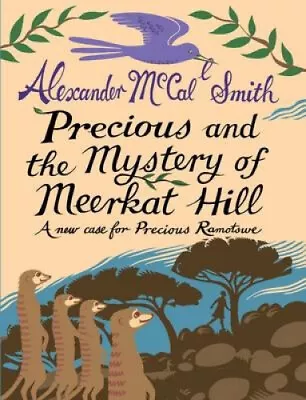 Precious And The Mystery Of Meerkat Hill: A New Case For Precious Ramotwse • $18.45