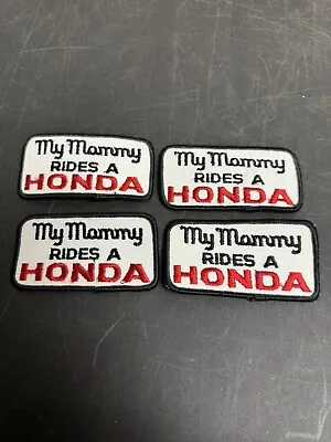 My Mommy Rides A Honda Patch 4  X 2   NOS Lot Of 4 • $14.99