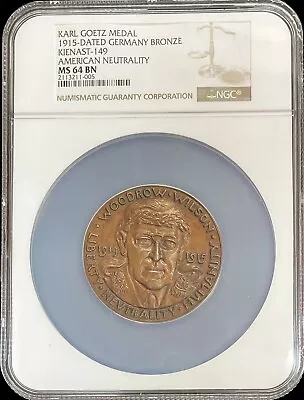 1915 Germany American Neutrality Woodrow Wilson Medal Ngc Ms 64 Brown By K Goetz • $689