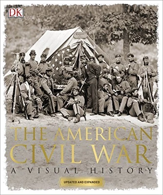 £9.99 • Buy The American Civil War: A Visual History (Dk) By DK Book The Cheap Fast Free
