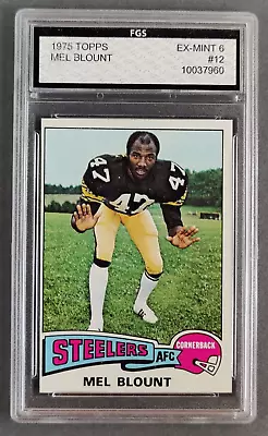 1975 Topps #12 Mel Blount RC Pittsburgh Steelers HOF Graded FGS 6 EX-MINT • $49.99