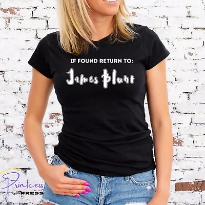 £8.99 • Buy IF FOUND RETURN TO JAMES BLUNT, T-SHIRT, TOUR, Unisex Or Ladies Fit,