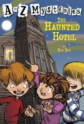 The Haunted Hotel (A To Z Mysteries) - Paperback By Ron Roy - ACCEPTABLE • $3.57