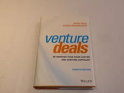 Venture Deals By Brad Feld And Jason Mendelson Hardcover 4th • $14.99