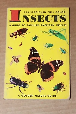 $5.95 • Buy INSECTS A Golden Nature Guide By Herbert Zim And Clarence Cottam, 1956, Pb