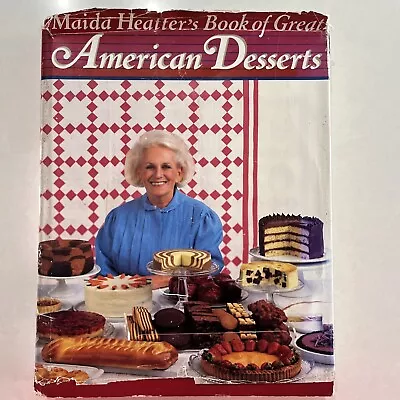 Maida Heatter's Book Of Great American Desserts By Maida Heatter (1985... • $1.99