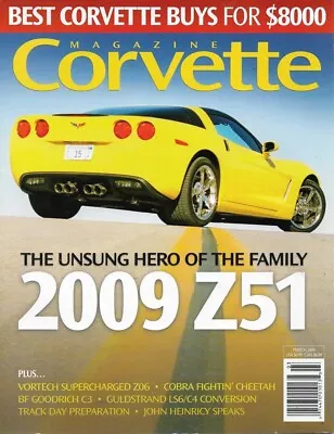 Corvette Magazine 2009 Mar - '09 Z51 Vortech Sc Z06 Cobra Cheetahgoodrich C3 • £8.03